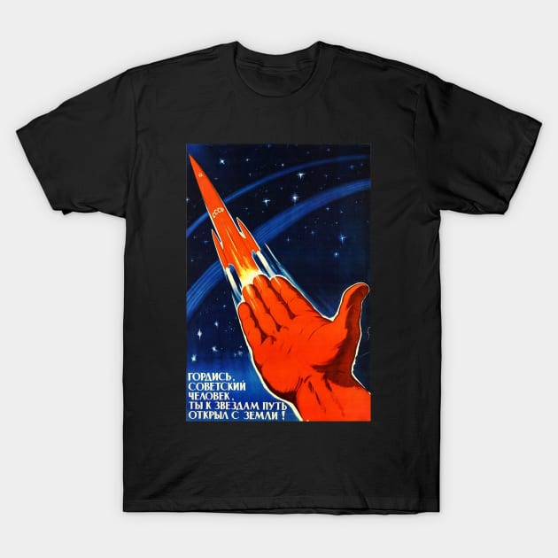 Soviet Space Propaganda Poster USSR Rocket T-Shirt by magazin